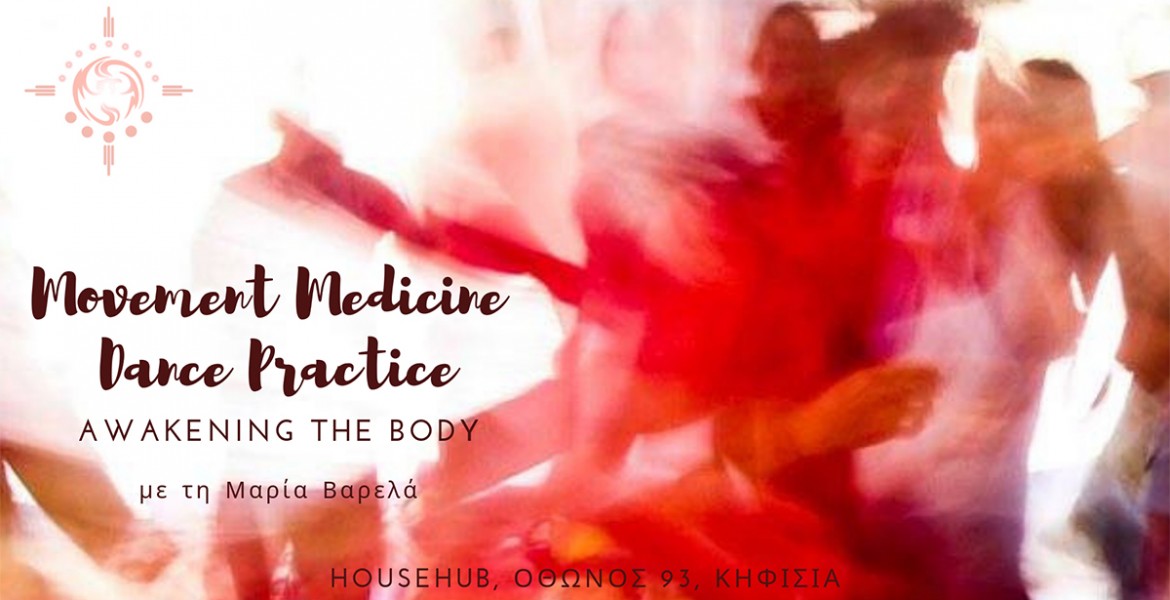 Movement Medicine - Awakening the Body 