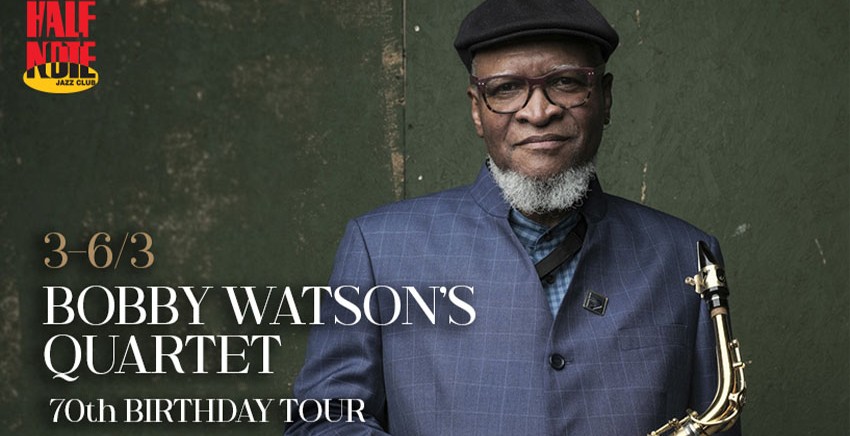 Bobby Watson Quartet | 70th Birthday Tour