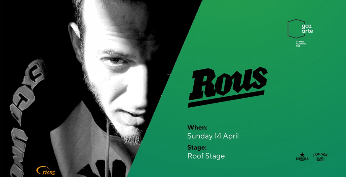 Rous @ Gazarte Roof Stage
