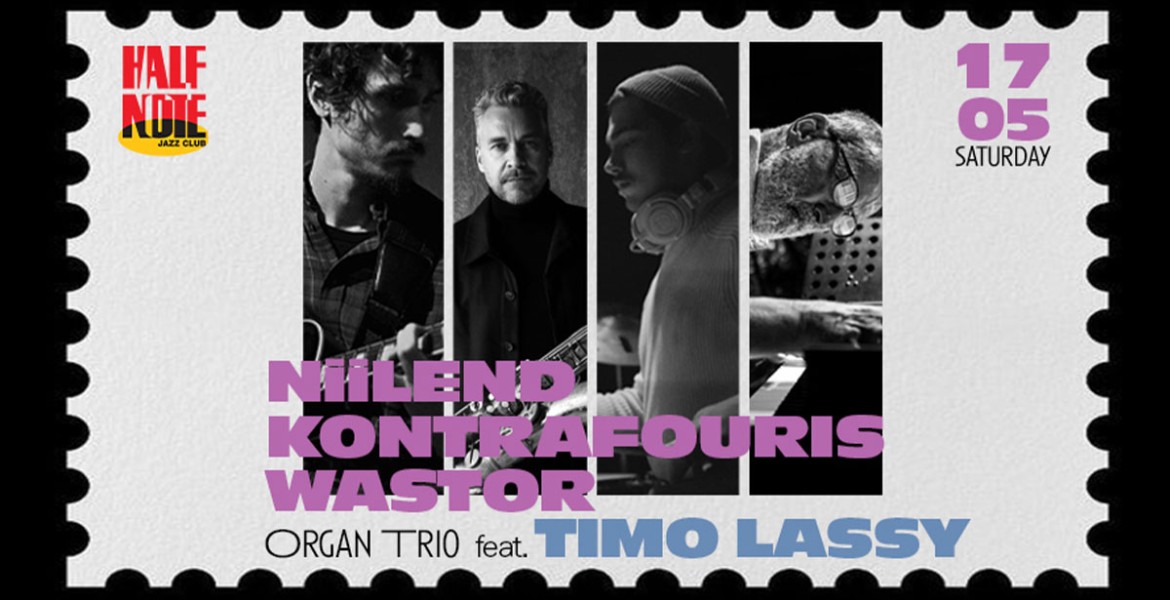 Niilend | Kontrafouris | Wastor | Organ Trio feat. Timo Lassy