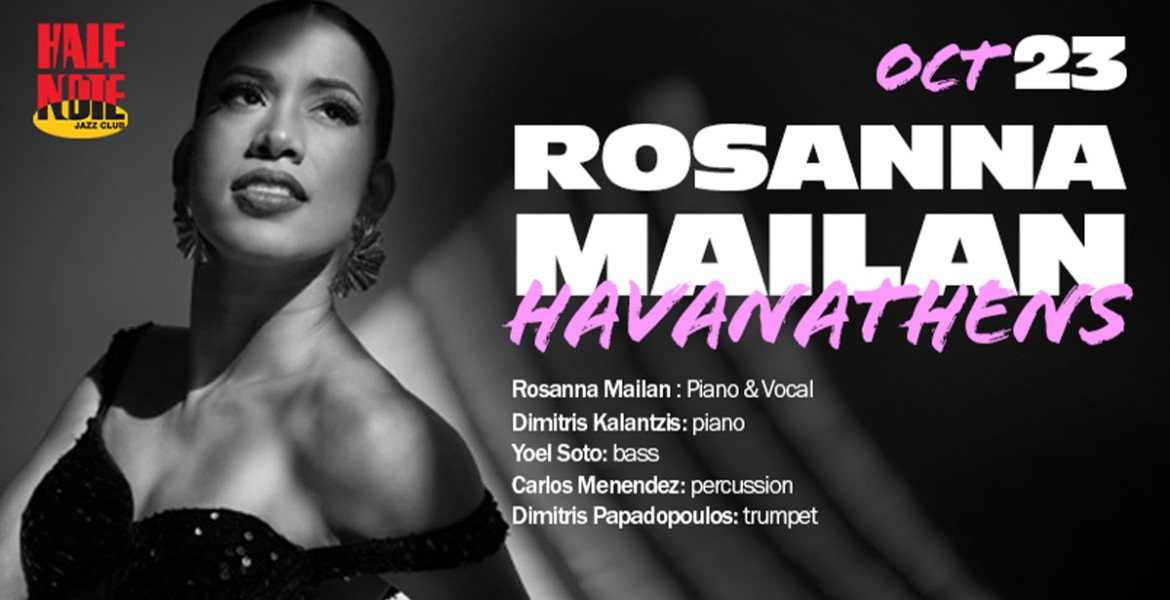 Rosanna Mailan & Δημήτρης Καλαντζής | Havanathens