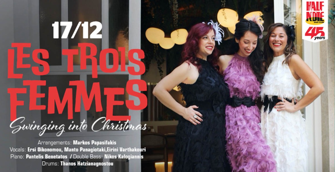 Les Trois Femmes | Swinging into Christmas