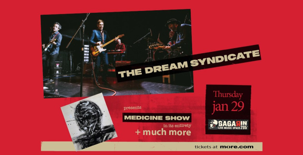 The Dream Syndicate | Medicine Show