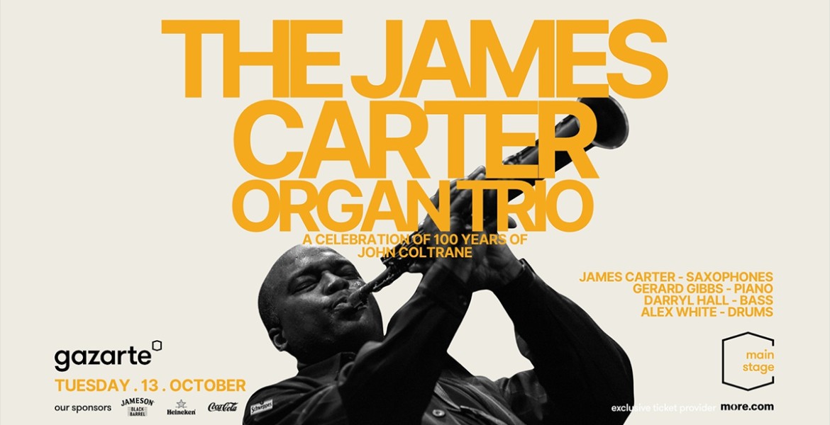 James Carter Organ Trio | A Celebration of 100 Years of John Coltrane